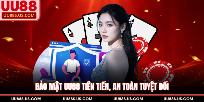 UU88 9 Bảo mật UU88 tiên tiến, an toàn tuyệt đối