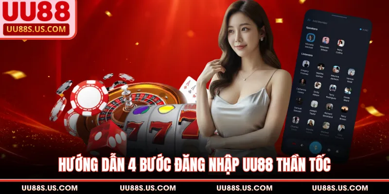 UU88 14 Hướng dẫn 4 bước đăng nhập UU88 thần tốc